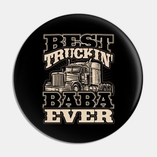 Best Truckin Baba Ever Trucker Driver Pin