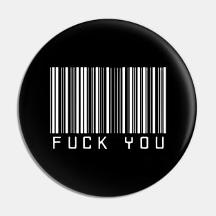 Funny Barcode Fuck You Pin