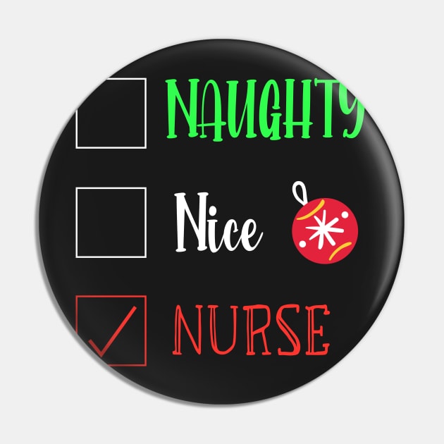 Naughty Nice Nurse / Cute Christmas Nurse Gift / Funny Santa Checklist Nurse Gift Pin by WassilArt