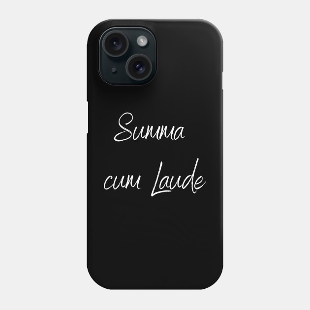 Summa cum laude Phone Case by johnnie2749