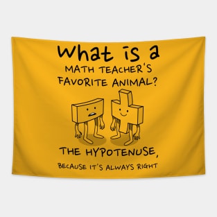 Math Teacher Favorite Animal Pun joke Tapestry