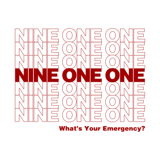 9-1-1, What's Your Emergency? T-Shirt