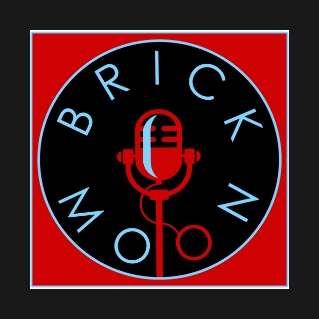 Brick Moon T-Shirt by Brick Moon