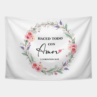 Haced todo con amor Tapestry