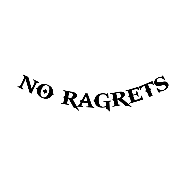 No ragrets by Young at heart