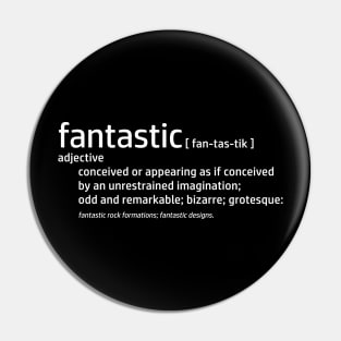 Fantastic Definition (NO BACKGROUND) - Poetic Poetry Fantasy Adventure Imagination Pin