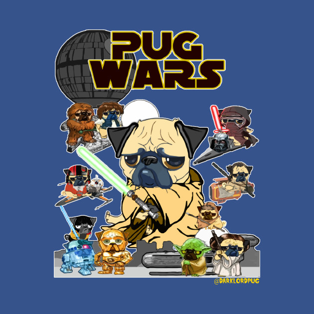 pugs wars pug wars lord pug t shirt teepublic pugs wars pug wars lord pug t shirt teepublic