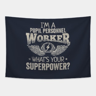 I'm a Pupil Personnel Worker Superpower Mom Women Tapestry