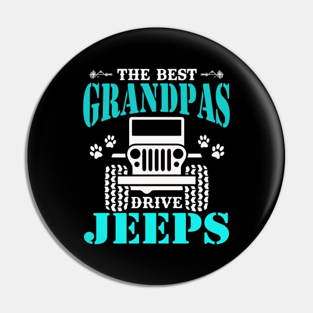 The Best Grandpas Drive Jeeps Cute Dog Paws Father's Day Gift Jeep Men Jeep Grandpa Jeep Dad Jeep Papa Jeep Father Jeeps Lover Pin by Superdadlove