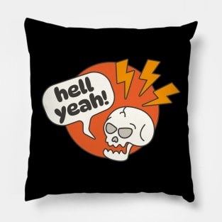 Hell Yeah Pillow