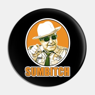 Sumbitch Movie Fan Art Design Pin