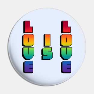 Love Is Love Pin