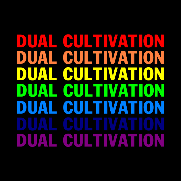 Dual Cultivation rainbow Funny by peskybeater