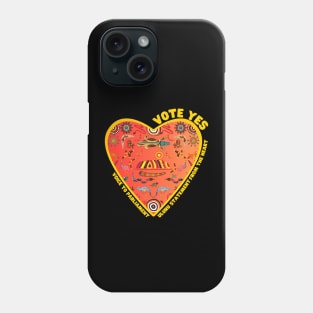 Vote Yes - Uluru Statement - From the Heart Phone Case