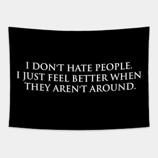 I dont hate people Tapestry