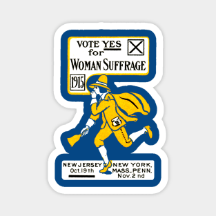 1915 Vote Yes on Womens Suffrage Magnet