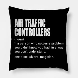 Funny Air Traffic Controllers Definition Pillow