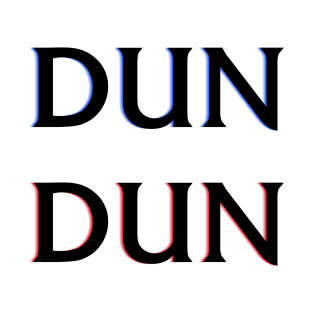 dun dun T-Shirt