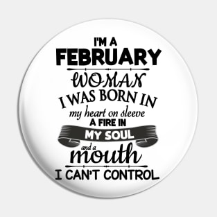 I'm A February Woman Happy Birthday To Me You Mommy Daughter Pin