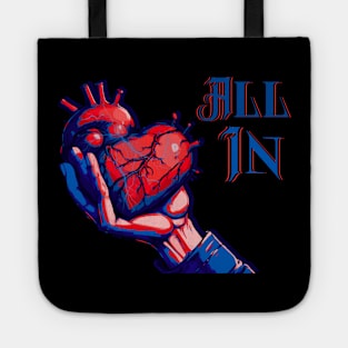 GOING ALL IN WITH THE HEART IN HAND. Tote