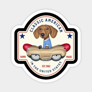 Cute Doxie Dog driving retro classic hotdog car on Dachshund Classic American Magnet