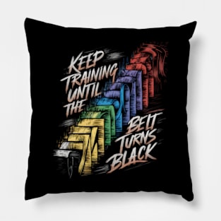 Keep Training Until The Belt Turns Black Funny Karate Martial Arts Pillow