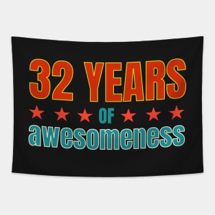 32nd Birthday: 32 years of awesomeness Tapestry