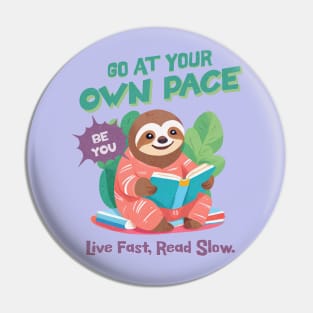 Cozy Sloth Go At Your Own Pace Pin