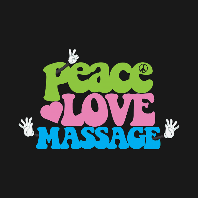 Peace, Love, Massage by veerkun