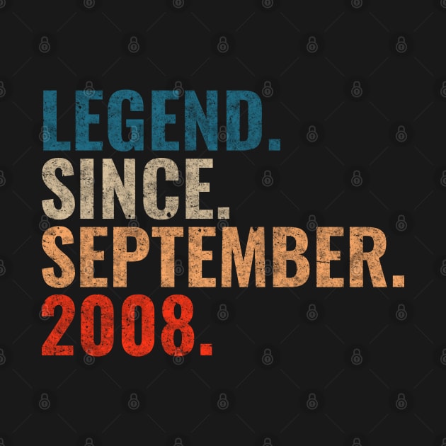 Legend since September 2008 Retro 2008 birthday shirt by TeeLogic