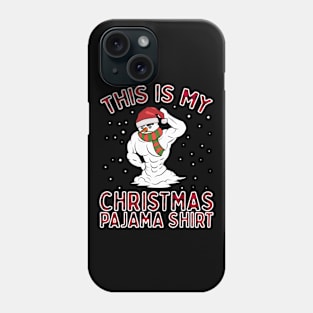 This Is My Christmas Workout Pajama Shirt Xmas Snowman Gift Phone Case