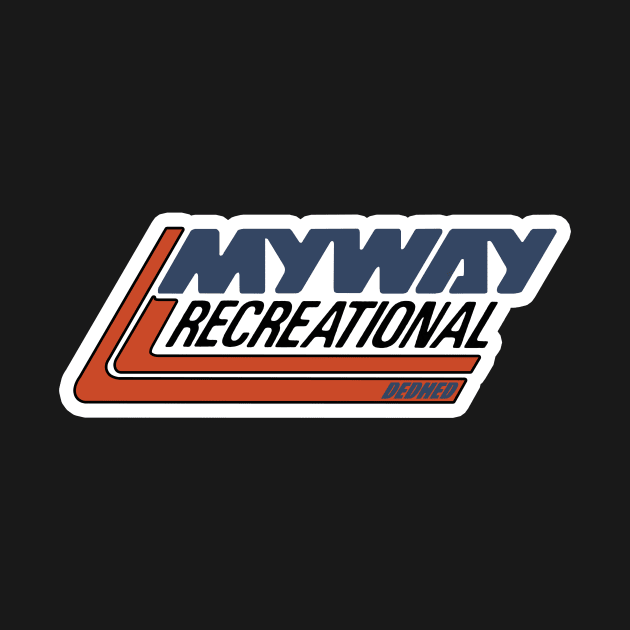 Myway Recreational by mrdedhed