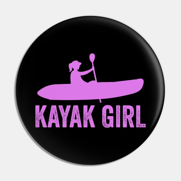 Kayak Girl Funny Womens Kayaking Pin by DragonTees