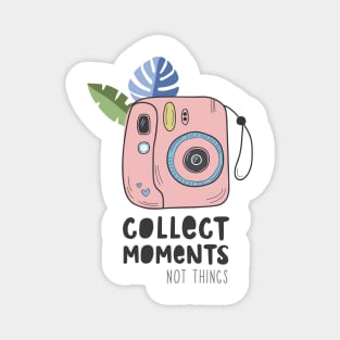 Instant camera with photos. Illustration with a camera and tropical leaves and the inscription. Appreciate moments, not things Magnet