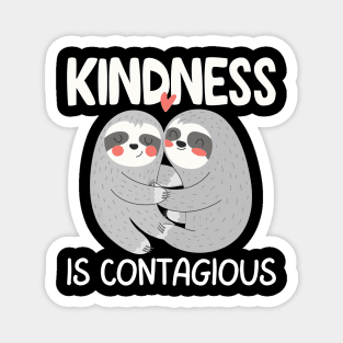 Kindness is Contagious Magnet