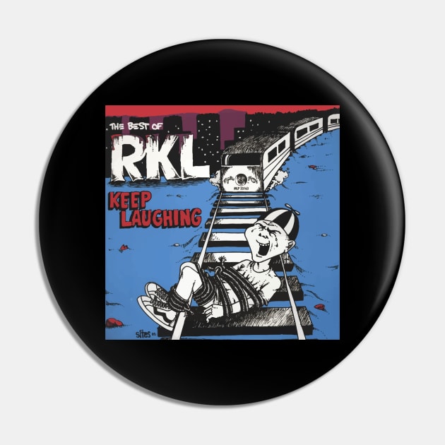 RKL Rich Kids On LSD Keep Laughing Pin by natalpae