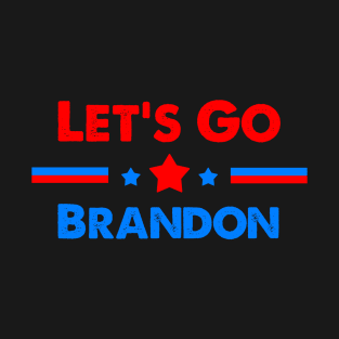 Let's Go Brandon-Political Meme of Funny American Reporting T-Shirt