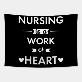 Nursing is a work of heart Tapestry