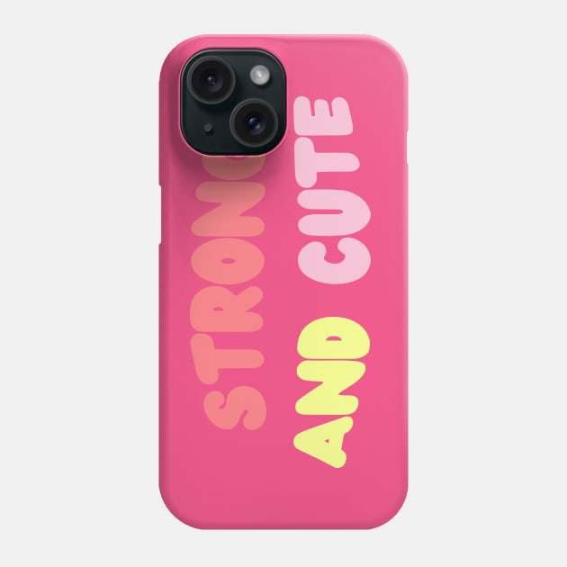 Strong and Cute Phone Case by yayor