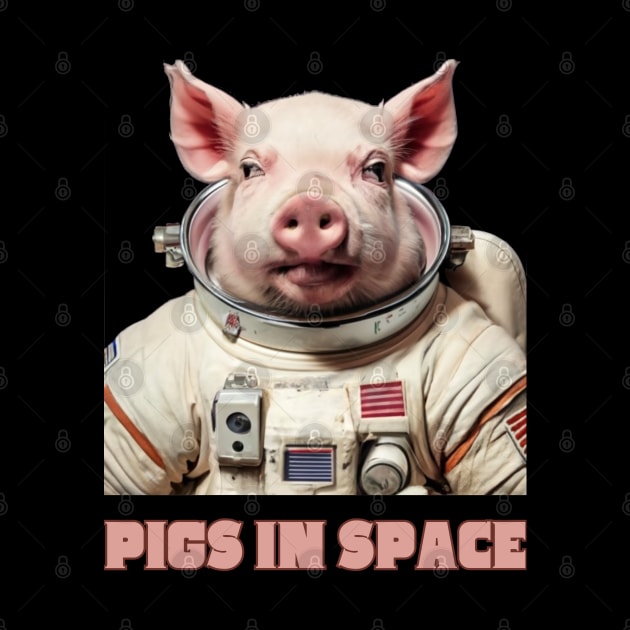 Pigs In Space Piglet Astronaut Space Theme Cute Pig Space Suit Space Travel Gift For Space Enthusiast by DeanWardDesigns