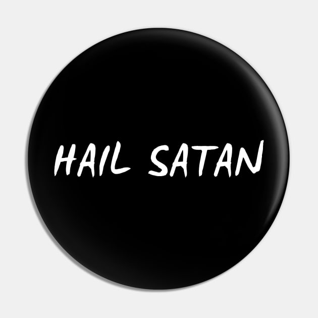 Hail Satan Pin by BlackRavenOath