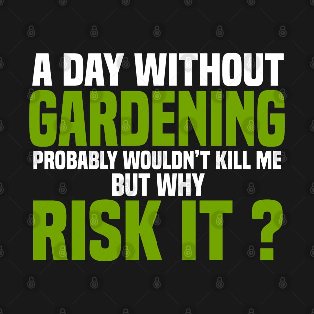 A Day Without Gardening by White Martian