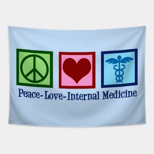 Peace Love Internal Medicine Tapestry