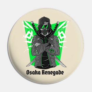 Osaka Renegade - Back Print Pin