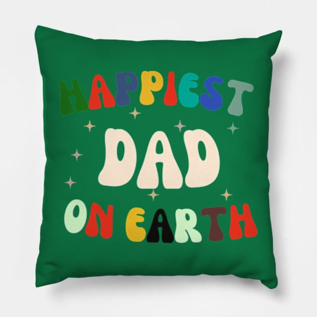 Happiest dad On Earth day 2024  gift april 22 Rainbow Pillow by graphicaesthetic ✅