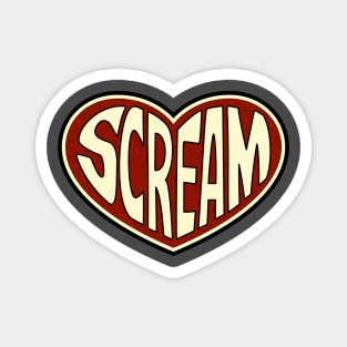 Scream Inside Your Heart Magnet