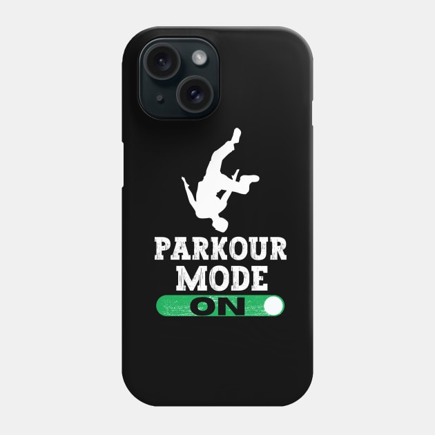 Parkour Mode On Phone Case by footballomatic