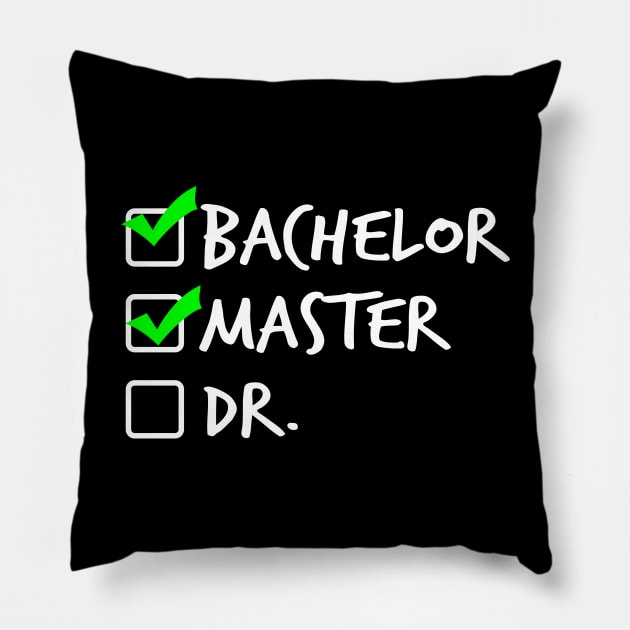 Bachelor - Master - DR. Pillow by MaikaeferDesign