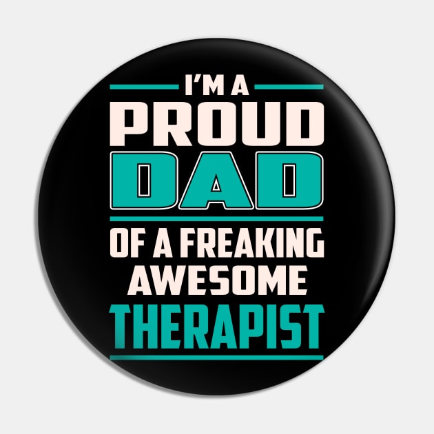 Proud DAD Therapist Pin by Rento