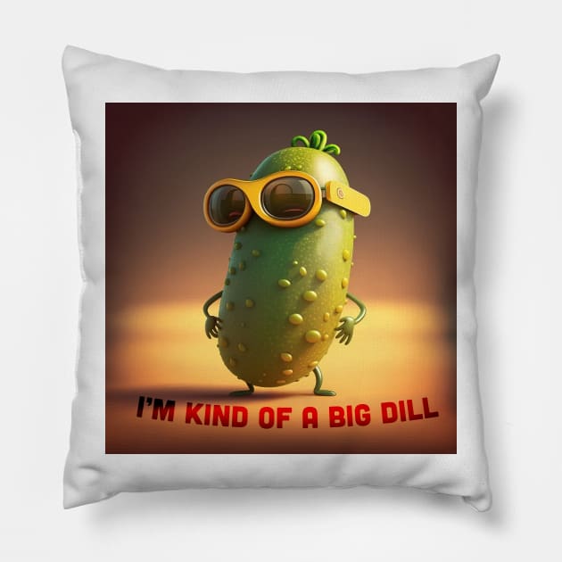 I'm kind of a big dill Pillow by yewjin